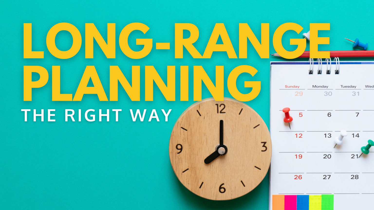 Long-range planning in ministry blog banner