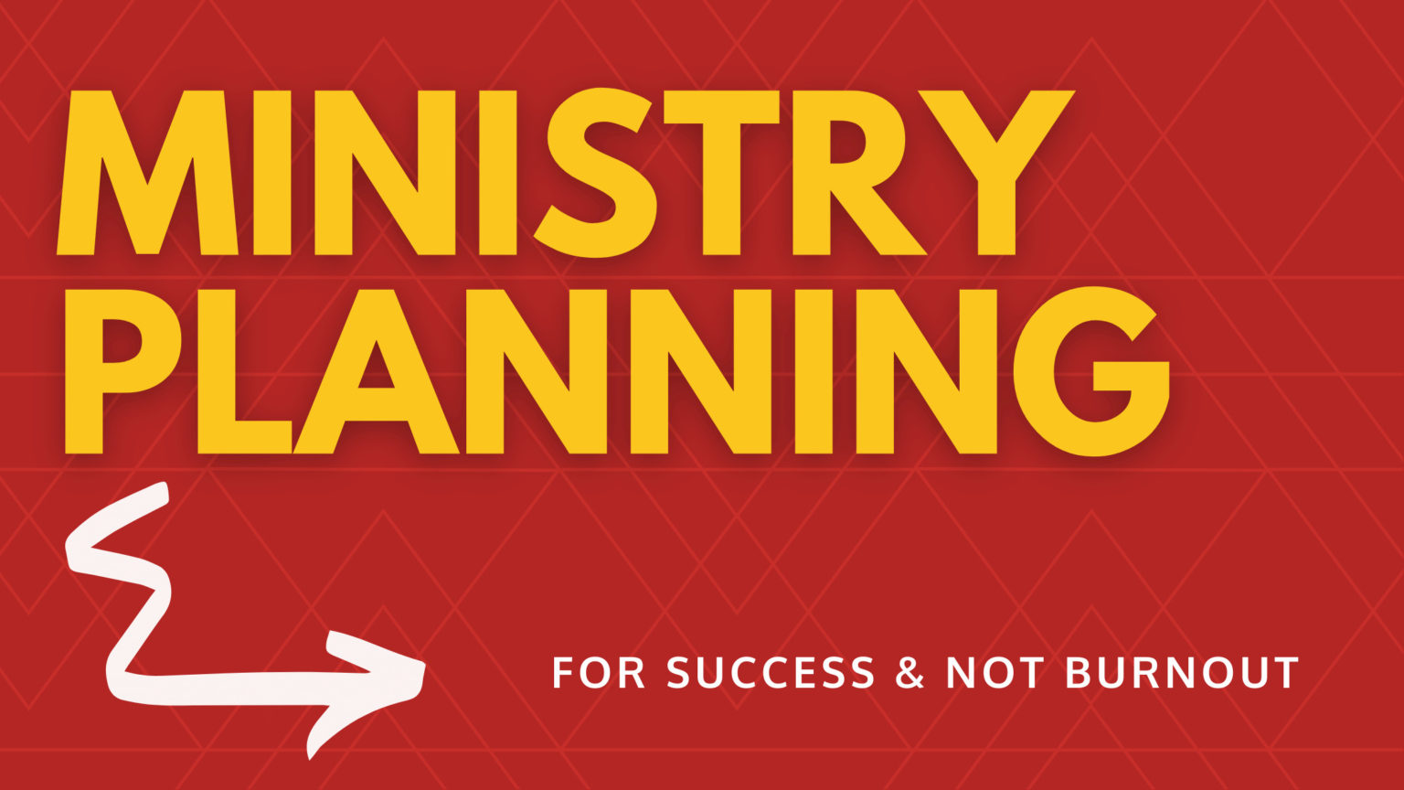 Ministry Planning for success blog banner