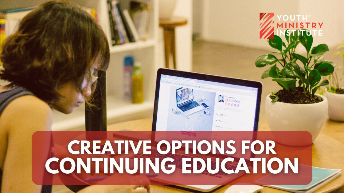 Creative Options For Continuing Education