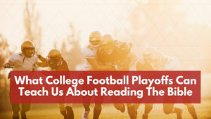 College Football & Scripture Reading